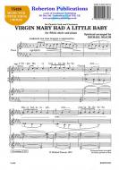 Virgin Mary Had A Little Baby 