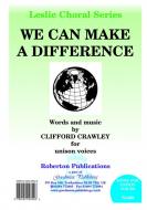 We Can Make A Difference 