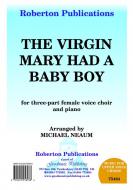 Virgin Mary Had A Baby Boy 