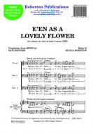 E'En As A Lovely Flower 