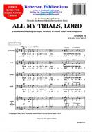 All My Trials, Lord 