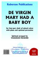 De Virgin Mary Had A Baby Boy 