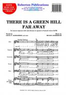 There Is A Green Hill Far Away 