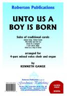 Unto Us A Boy Is Born (Suite) 
