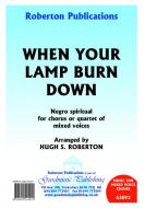 When Your Lamp Burn Down 