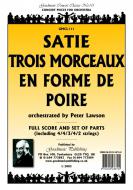 Trois Morceaux en Forme de Poire 