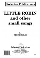Little Robin & Other Small Songs 