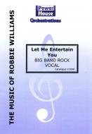 Let Me Entertain You 