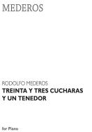 Treinta y tres cucharas y un tenedor 