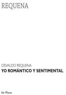 Yo romántico y sentimental 