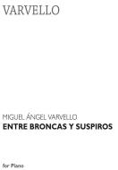 Entre broncas y susupiros 