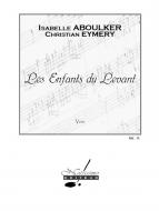 Les Enfants Du Levant, Opera pour Enfants Sur Un Livret de C. Eymery 