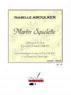 Martin Squelette, Opera pour Enfants sur Un Livret de C. Eymery 