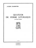 Quatuor De Forme Liturgique 