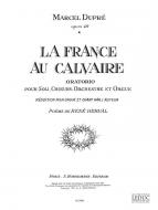 France Au Calvaire / Op. 49 