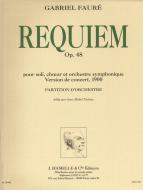 Requiem Op. 48 Pour Soli, Choeur et Orchestre 