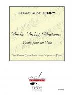 Anche, Archet et Marteaux, Conte 