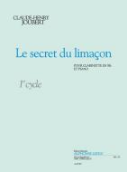 Le Secret Du Limacon (Cycle 1) Pour Clarinette En Si b et Piano 