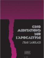 5 Meditations sur l'apocalypse 