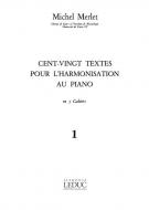 120 Textes pour l'Harmonisation au Piano Vol. 1 