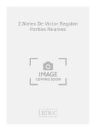 2 Steles de Victor Segalen 