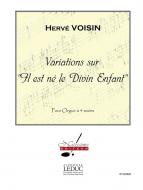 Variations Sur 'il Est Ne Le Divin Enfant' pour Orgue A 4 Mains 