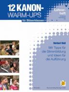 12 Kanon Warm-Ups - Lehrerheft 