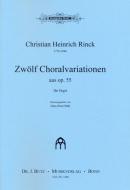 12 Choralvariationen aus: op. 55 