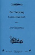 Festliche Orgelmusik zur Trauung 2 