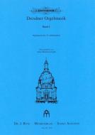 Romantische Orgelmusik aus Dresden 1 