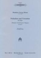 Präludien und Versetten in acht Tönen 