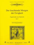 Der leuchtende Morgen Fasten/Ostern 2 