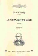 Leichte Orgelpräludien aus op. 32 
