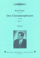 Drei Choralparaphrasen op. 17 