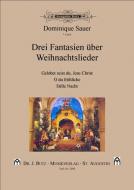Drei weihnachtliche Choralbearbeitungen im romantischen Stil 