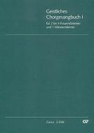 Geistliches Chorgesangbuch 1 