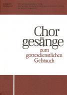 Chorheft 10: Chorgesänge zum gottesdienstlichen Gebrauch 
