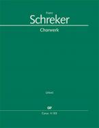 Schreker: Das Chorwerk 