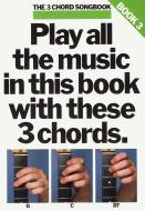 The 3 Chord Songbook Book 3 