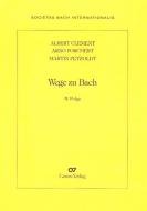 Wege zu Bach II 