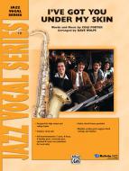 I've Got You Under My Skin 