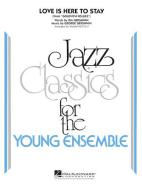 Love Is Here To Stay 