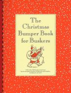Christmas Bumper Book for Buskers 