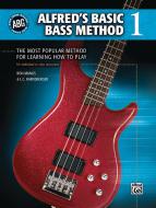 Alfred's Basic Bass Method, Book 1 