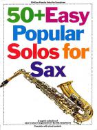 50+ Easy Popular Solos for Saxophone 