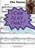 I Can Play That Film Themes 