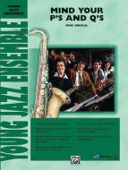 Mind Your P's And Q's 