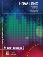 How Long 