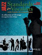 Jazz Standards For Vocalist With Combo Accompaniment 