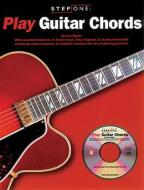 Step One: Play Guitar Chords 